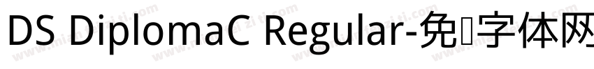 DS DiplomaC Regular字体转换